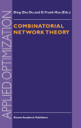 Combinatorial Network Theory