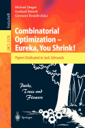 Combinatorial Optimization -- Eureka, You Shrink!: Papers Dedicated to Jack Edmonds. 5th International Workshop, Aussois, France, March 5-9, 2001, Revised Papers
