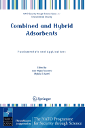 Combined and Hybrid Adsorbents: Fundamentals and Applications
