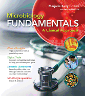 Combo: Loose Leaf Version of Microbiology Fundamentals: A Clinical Approach with Obenauf Lab Manual