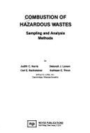 Combustion of Hazardous Wastes: Sampling and Analysis Methods