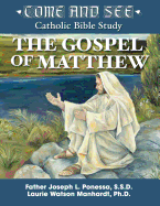 Come and See: The Gospel of Matthew