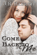 Come Back to Me, a New Adult Romance