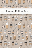 Come, Follow Me Book of Mormon Study Journal: 6x9 inches 110 Pages, Dot Grid Layout; Inspirational Study Journal For Teenagers, Tweens, Adults, Older Kids, Men or Women; Travel Size