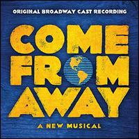 Come From Away [Original Broadway Cast] - Original Broadway Cast