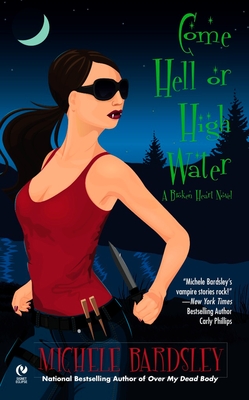 Come Hell or High Water - Bardsley, Michele