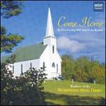 Come Home: Rediscovering Old American Hymns - Belinda Oswald (soprano); Ellen Lang (soprano); Gloria Watson (alto); Jeffrey Mosher (tenor); John Russell (bass);...