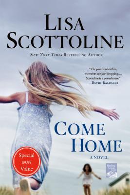 Come Home - Scottoline, Lisa