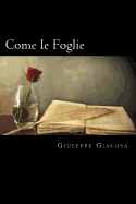 Come Le Foglie (Italian Edition)