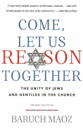 Come, Let Us Reason Together: The Unity of Jews and Gentiles in the Church