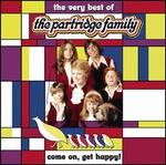 Come on Get Happy: Very Best of Partridge Family [Remastered]