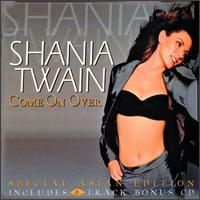 Come on Over [Asian Bonus CD] - Shania Twain