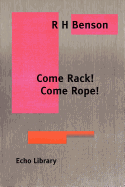Come Rack. Come Rope.