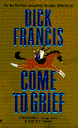 Come to Grief - Francis, Dick