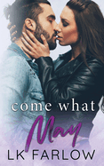 Come What May: A Standalone Age Gap Romance