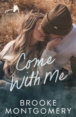 Come With Me: German Edition - Montgomery, Brooke