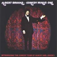 Comedy Minus One - Albert Brooks
