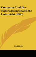 Comenius Und Der Naturwissenschaftliche Unterricht (1906)