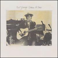 Comes a Time - Neil Young