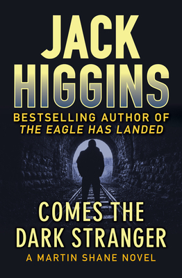 Comes the Dark Stranger - Higgins, Jack