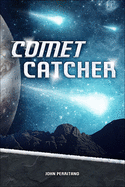 Comet Catcher