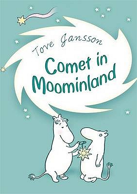 Comet in Moominland - Jansson, Tove, and Dennis, Hugh (Read by)