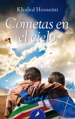 Cometas En El Cielo/ The Kite Runner - Hosseini, Khaled