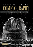 Cometography, Volume 4: 1933-1959: A Catalog of Comets