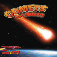Comets and Meteors: Shooting Through Space