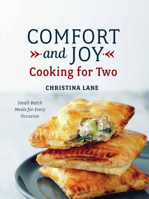 Comfort and Joy: Cooking for Two - Lane, Christina