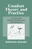 Comfort Theory and Practice