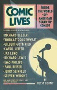 Comic lives : inside the world of American stand-up comedy