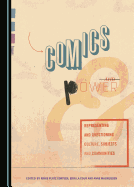 Comics and Power: Representing and Questioning Culture, Subjects and Communities