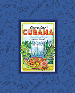 Comida Cubana: A Cuban Culinary Journey
