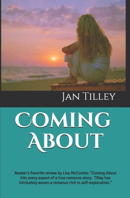 Coming About - Tilley, Brooke (Photographer), and Tilley, Jan