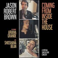 Coming From Inside the House - Jason Robert Brown