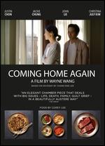 Coming Home Again - Wayne Wang