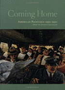 Coming Home: American Paintings, 1930-1950, from the Schoen Collection - Doss, Erika Lee