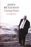 Coming Home: An anthology of prose