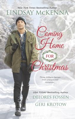 Coming Home for Christmas: An Anthology - McKenna, Lindsay, and Fossen, Delores, and Krotow, Geri