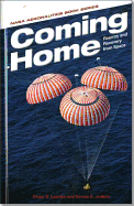 Coming Home: Reentry and Recovery from Space: Reentry and Recovery from Space
