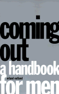 Coming Out: A Handbook for Men - Outland, Orland