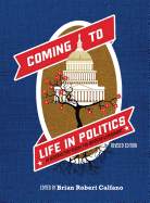 Coming to Life in Politics