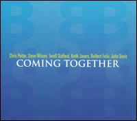 Coming Together - Chris Potter/Steve Wilson/Terell Stafford/Keith Javors/Delbert Felix/