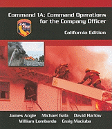 Command 1a: Command Operations for the Company Officer, California Edition