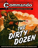 "Commando": The Dirty Dozen: The Best 12  "Commando" Books of All Time