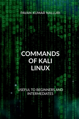 Commands of Kali Linux - Kumar, Pavan