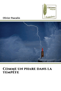 Comme un phare dans la temp?te