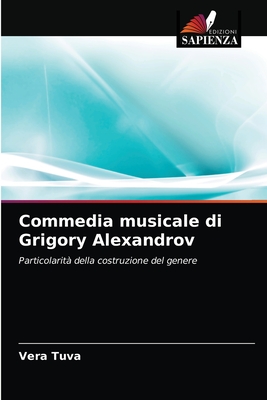 Commedia musicale di Grigory Alexandrov - Tuva, Vera