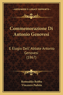 Commemorazione Di Antonio Genovesi: E Elogio Dell' Abbate Antonio Genovesi (1867)